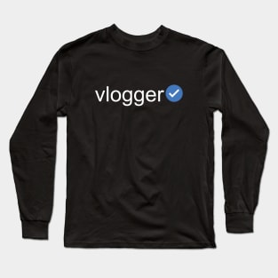 Verified Vlogger (White Text) Long Sleeve T-Shirt